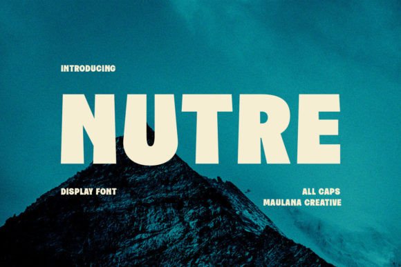 Nutre: A Bold, All-Caps Display Font That Just Works