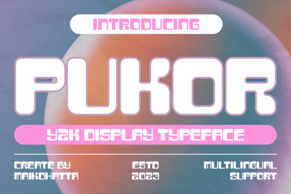 Pukor: A Y2K Display Font with Editorial Charm