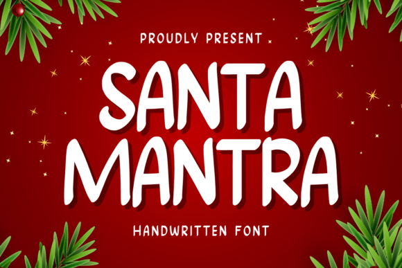 Santra Mantra: A Sweet Handwritten Display Font for Crafters