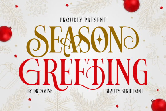 Season Greeting: A Display Font That Makes Your Campaign Instantly Recognizable